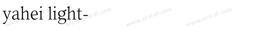 yahei light字体转换